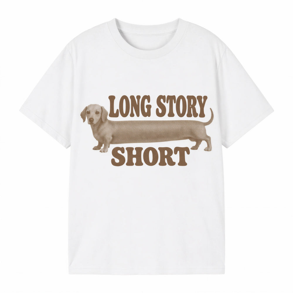 LONG STORY SHORT — Dachshund